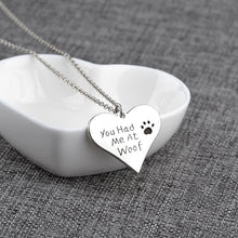 Heart Necklace "You Had Me At Woof" Necklace